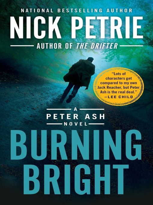 Title details for Burning Bright by Nick Petrie - Available
